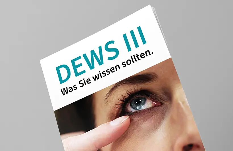 DEWS III auf den Punkt: Was Sie wissen sollten DEWS III auf den Punkt: Was Sie wissen sollten